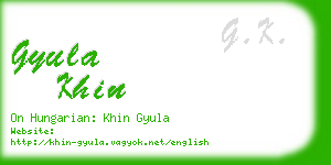 gyula khin business card